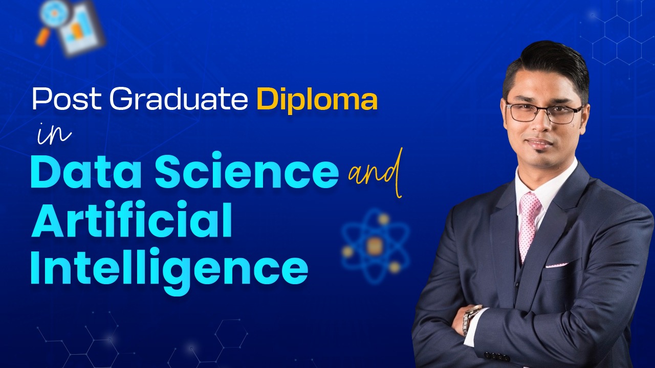 Post Graduate Diploma in Data Science with Machine Learning & AI